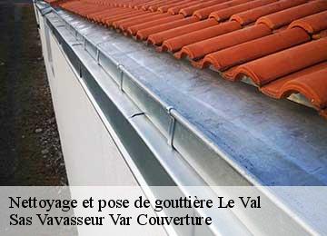 Nettoyage et pose de gouttière le-val-83143 Sas Vavasseur Var Couverture