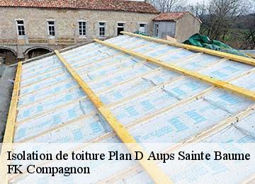 Isolation de toiture plan-d-aups-sainte-baume-83640 FK Compagnon