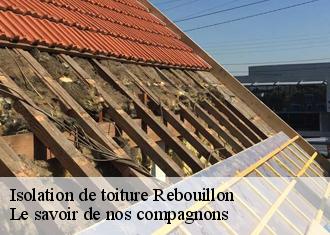 Isolation de toiture  rebouillon-83300 Vavasseur Couverture
